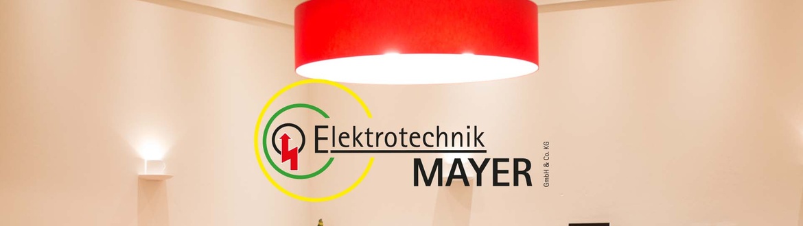 LED Beleuchtung Wohnräume - Elektro Mayer